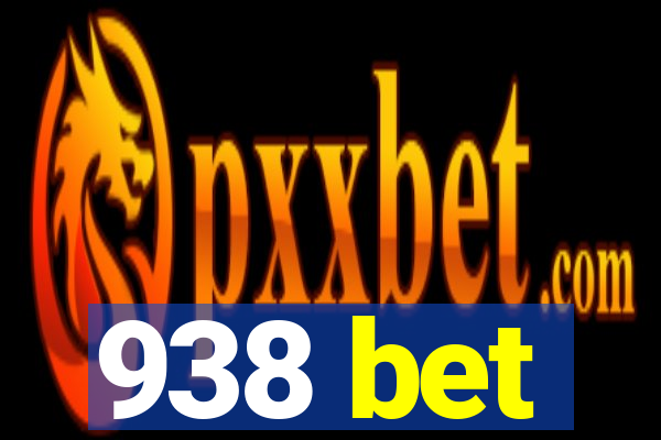 938 bet